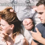 famousparenting chelsea acton