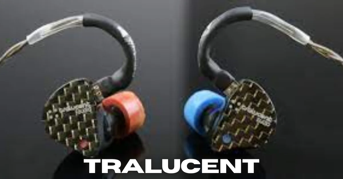 tralucent