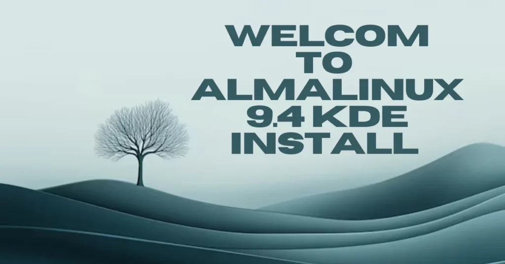 almalinux 9.4 kde install